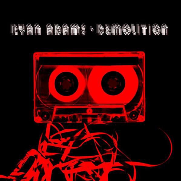 Ryan Adams: Demolition (2002)